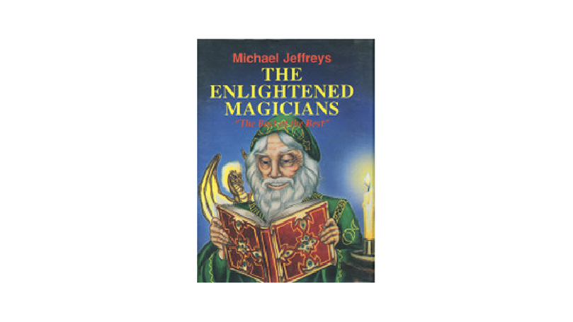 The Enlightened Magicians by Michael Jeffreys