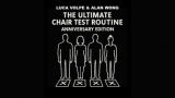 Anniversary Edition Ultimate Chair Test (Stage) by Luca Volpe and Alan Wong