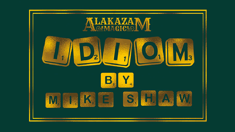 Idiom by Mike Shaw