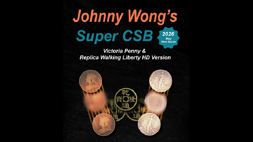 Johnny Wong's Super CSB (Victoria Penny & Replica Walking Liberty HD Version) By Johnny Wong